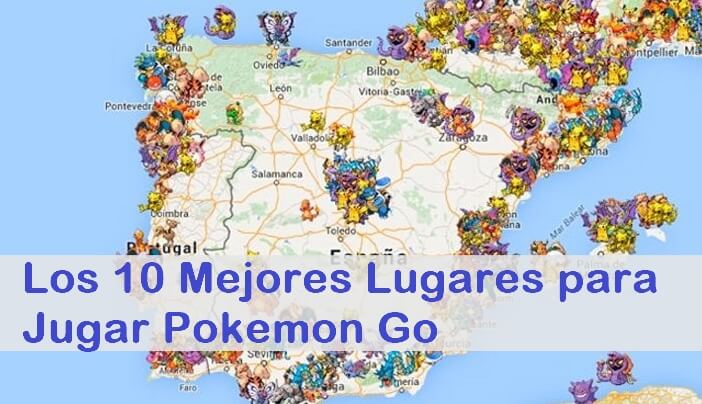 Los 10 Mejores Lugares de farmeo para Jugar Pokemon Go [ 2026 ]