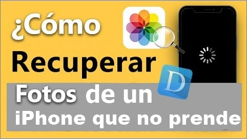 [2025] Cómo recuperar fotos de un iPhone que no prende