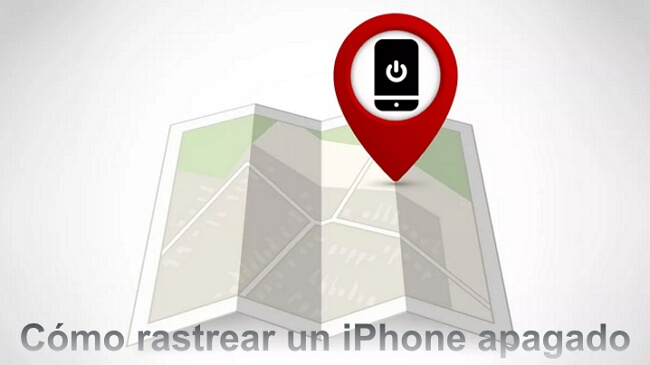 [3 soluciones] Cómo rastrear un iPhone apagado
