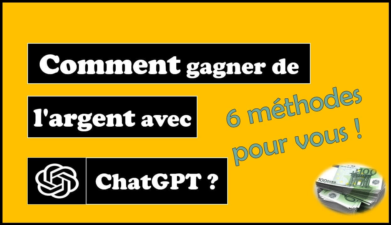 Gagner de l'argent avec ChatGPT