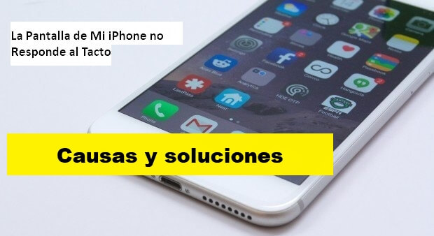 [7 Soluciones  2026 ] La pantalla de mi iPhone no responde al tacto