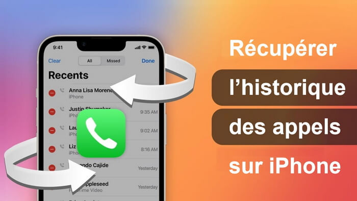 comment récupérer et voir l'historique d'appels supprimés iPhone