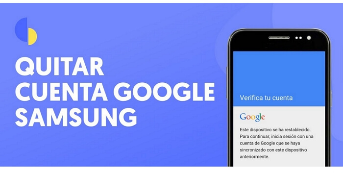 [7 Métodos] Quitar cuenta Google Samsung  A53/A52/A51/Z Flip4/S22 con/sin contraseña