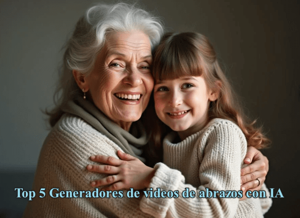 Abrazos Virtuales con IA: 5 Generadores Gratuitos para Videos Tiernos y Emocionales