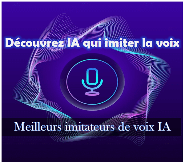IA qui imite la voix : 8 meilleurs imitateurs de voix IA gratuits