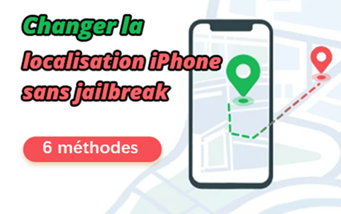 changer sa localisation iPhone