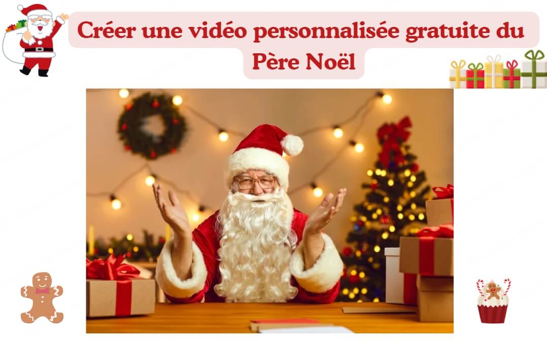 Top 5 outils IA pour créer une vidéo personnalisée gratuite du Père Noël