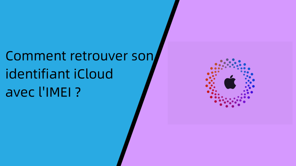 [SOLUTION] Comment retrouver son identifiant iCloud avec l'IMEI ?