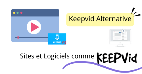 Top 10 alternatives à KeepVid pour télécharger des vidéos en  2026 