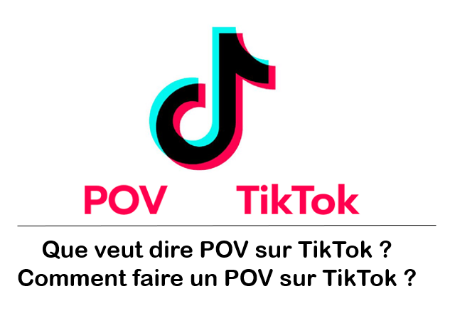 POV TikTok : Que veut dire POV et comment faire la voix POV sur TikTok ？