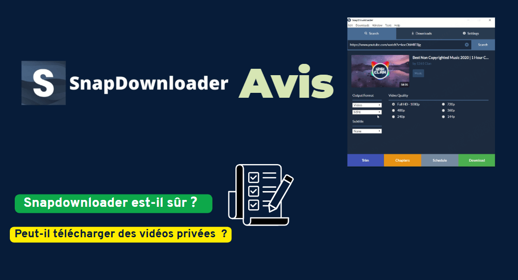 SnapDownloader est-il sûr ? Test complet et alternatives recommandée